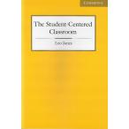 The Studen - Centered Classroom