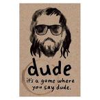 North Star Games Dude カードゲーム | It's A Game Where You Say Dude