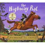 The Highway Rat [Paperback] [Jul 07, 2016] Julia Donaldson (author), Axel S