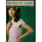 BROTHER KNIT FASHION