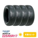 ショッピング激安 4本セット 225/65R17 タイヤ サマータイヤ MAXTREK SIERRA S6