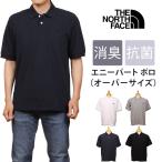 【5%OFF】 THE NORTH FACE ANY PART POLO ザ ノースフェイス エニーパート ポロ（オーバーサイズ）ポロシャツNT22232