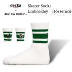 decka Quality socks BRU NA BOINNE デカ ブルーナボイン スケーターソックス Skater Socks Embroidey Horserace ショートレングス ホースレース 刺繍  メンズ