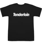 テンダーロイン Tenderloin T-shirts【Tシャツ】【ティーシャツ】【アメリカ】【USA】