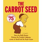 The Carrot Seed Board Book: 75th Anniversary
