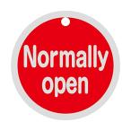 緑十字 バルブ開閉札 Ｎｏｒｍａｌｌｙ ｏｐｅｎ（赤） 特１５−１４９Ａ ５０ｍｍΦ 両面表示 アルミ製