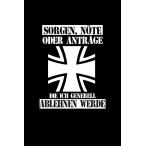 Ewiger Soldaten Kalender Sorgen, Noete oder Antraege die ich generell ablehnen werde: Soldaten Notizbuch und Tagebuch fuer Bundeswehrsoldaten Organize