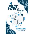 Agenda De Bord 2023/2024 Professeur De Technologie: Organisateur A5 Parfait De Professeur| Carnet De Bord Semainier Ann=e Scolaire 2023/2024| De Ao=