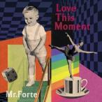 【CD】Mr.ふぉるて ／ Love This Moment(通常盤)