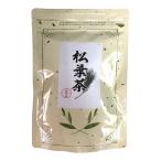 ショッピング松葉茶 健康茶 中国産 無農薬 松葉茶 100g 巣鴨のお茶屋さん山年園