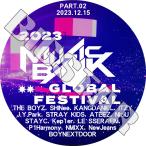 K-POP DVD 2023 KBS Music Bank Global Festival PART.02 2023.12.15 STRAY KIDS LE SSERAFIM NewJeans ATEEZ ITZY NiziU 他 IDOL KPOP DVD