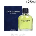 ドルチェ＆ガッバーナ D&G プールオム EDT 125ml [020776]