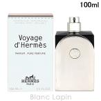 エルメス HERMES ヴォヤージュドゥ エルメス パルファム 100ml フレグランスユニセックス 香水 [012689]