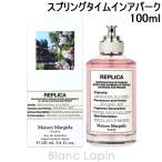 ショッピングマルジェラ メゾンマルジェラ MAISON MARGIELA レプリカ EDT スプリングタイムインアパーク 100ml フレグランス ユニセックス 香水 [661264]