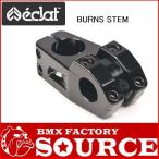 ECLAT / BURNS STEM