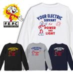 ショッピングアメカジ F.E.P.C アメカジYOUR ELECTRICバックプリント ロングTシャツ　FEPC004 メンズ アメカジ