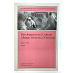 Development and Cultural Change: Reciprocal Processes: Number 83,Spring 1999/ Elliot Turiel ( редактирование ) /Jossey-Bass