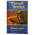 The Pursuit of Justice: Law and Economics of Legal Institutions/ E. Lopez, Robert D. Tollison/Palgrave Macmillan