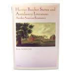 Harriet Beecher Stowe and Antislavery Literature;Another American Renaissance/Keiko Noguchi ( работа ) /.. фирма 