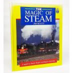 THE MAGIC OF STEAM：A guide to Steam Trains working in Australia　JIM REVITT　an ABC BOOK