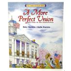 A More Perfect Union: The Story of Our Constitution / Betsy Maestro ( работа ), Giulio Maestro ( иллюстрации )/Harper Collins