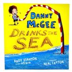 Danny McGee Drinks the Sea/ Andy Stanton ( работа ), Neal Layton ( иллюстрации ) /? Hodder Children's Books