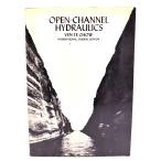 Open-channel Hydraulics international student edition/Ven Te Chow/McGraw-Hill KOGAKUSHA Ltd.