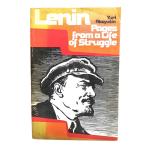 Lenin Pages from a life of Struggle/Yuri Aksyutin/Novosti Press