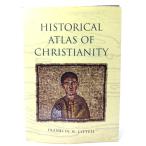 Historical Atlas of Christianity/ Franklin H. Littell (著) /Continuum