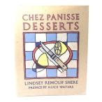 Chez Panisse Desserts/ Lindsey R. Shere (著) /Random House