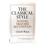 The Classical Style: Haydn, Mozart, Beethoven /Charles Rosen (著) /Norton