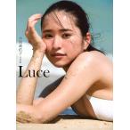 Luce 小南満佑子写真集/NDCHOW/小南満佑子