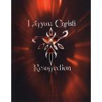 La’cryma Christi Resurrection