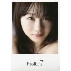 Profile.7 石田亜佑美写真集/西條彰仁