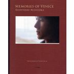 MEMORIES OF VENICE HIDETOSHI NISHIJIMA / 西島秀俊 / フェントン・ベイリー