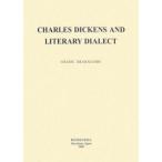 CHARLES DICKENS AND LITERARY DIALECT/OSAMUIMAHAYASHI