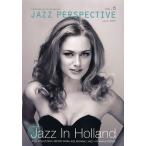 JAZZ PERSPECTIVE A MAGAZINE FOR JAZZ ENTHUSIASTS vol.6(2013June)