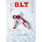 B.L.T. 2023年3月号