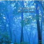 Departures2 〜アリス・スーパー・セレクション/アリス