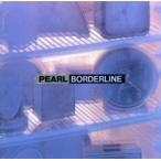 ボーダーライン/PEARL
