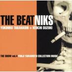 THE SHOW vol.4 YOHJI YAMAMOTO COLLECTION MUSIC/THE BEATNIKS
