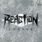 INSANE/REACTION