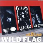 ワイルド・ランド／ＷＩＬＤ　ＦＬＡＧ