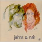 Jaime e Nair/ Jai mi&amp;nai-ru