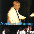 タンゴの真髄/ノルベルト・ラモス・タンゴ楽団,ノルベルト・ラモス(ピアノ、指揮、編曲),エルベルト・