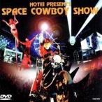 ＳＰＡＣＥ　ＣＯＷＢＯＹ　ＳＨＯＷ／布袋寅泰