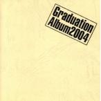 卒業アルバム/(オムニバス),the BOOGIE JACK,NiCRUSH,SLUGGER,6×9=54,adew,つばき,ゼンマイ