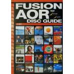 FUSION AOR DISC GUIDE/ подлинный внизу ..( автор ), большой запад . flat ( автор )