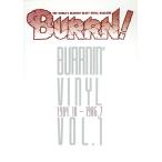 BURRNIN* VINYL(VOL.1) BURRN! BOOKS/ балка n корпорация 