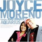 アクエリアス/ジョイス・モレーノ/ジョアン・ドナート